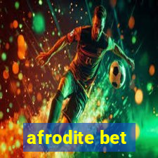 afrodite bet